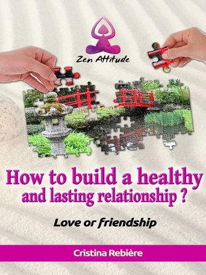 cover image of How to build a healthy and lasting relationship?